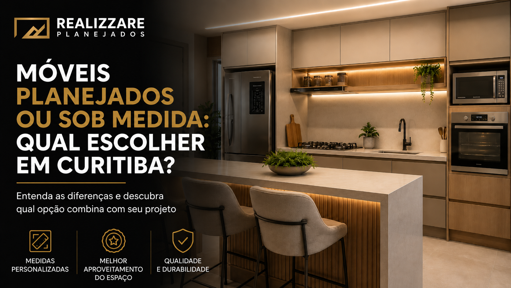 Móveis planejados ou sob medida: qual escolher em Curitiba?
