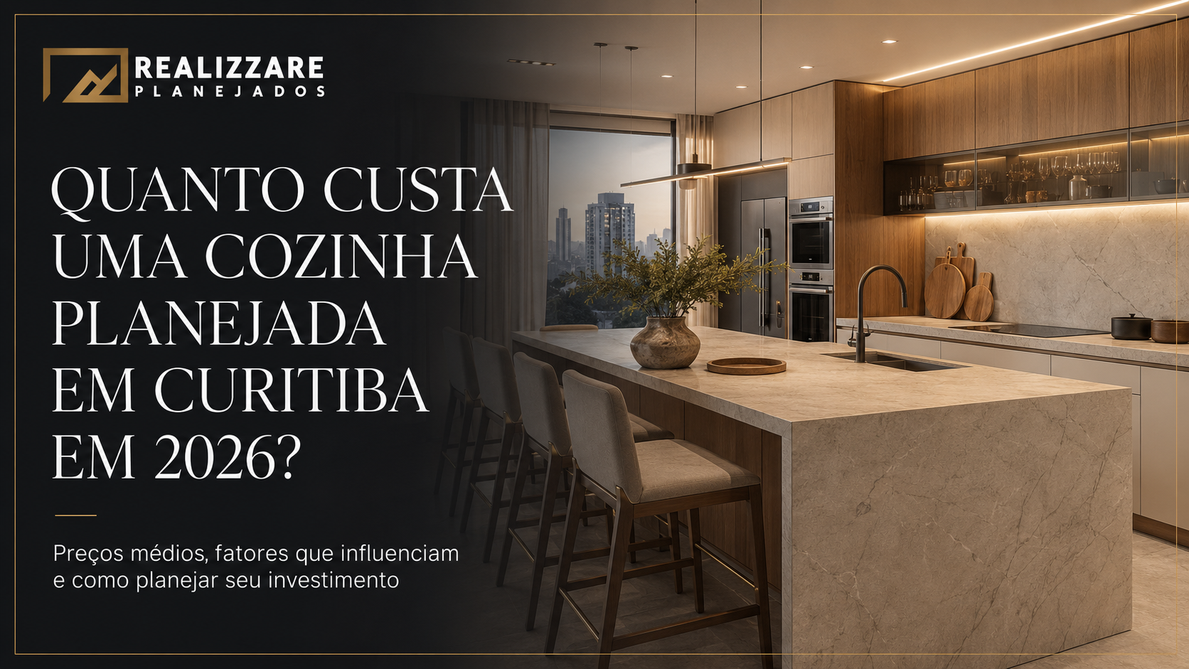 Quanto custa uma cozinha planejada em Curitiba em 2026?